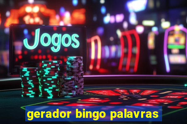 gerador bingo palavras